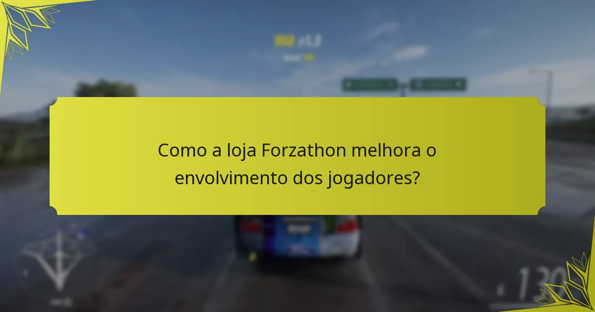Como funciona a loja Forzathon?