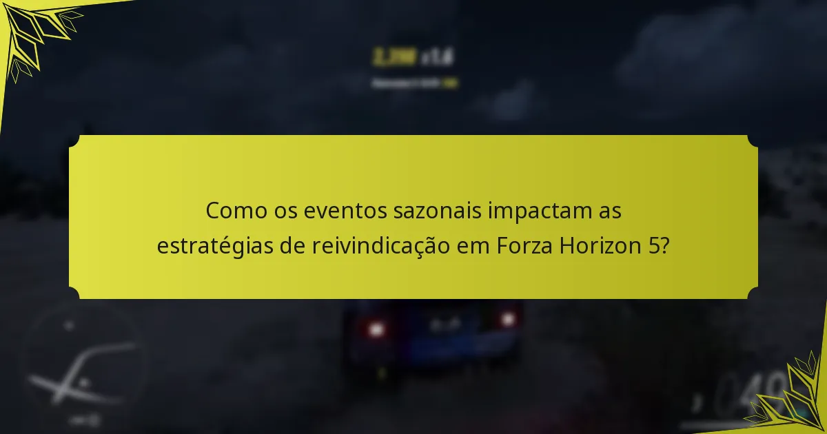Como os jogadores podem reivindicar recompensas de forma eficaz em Forza Horizon 5?