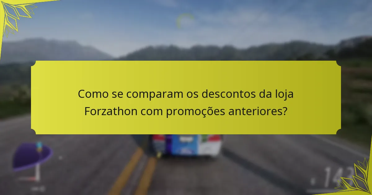 Quais estratégias podem maximizar as compras durante as vendas da loja Forzathon?