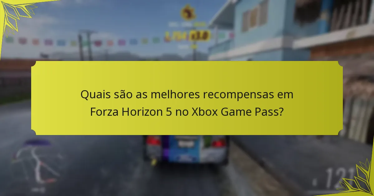 Quais tendências estão surgindo no sistema de recompensas de Forza Horizon 5?
