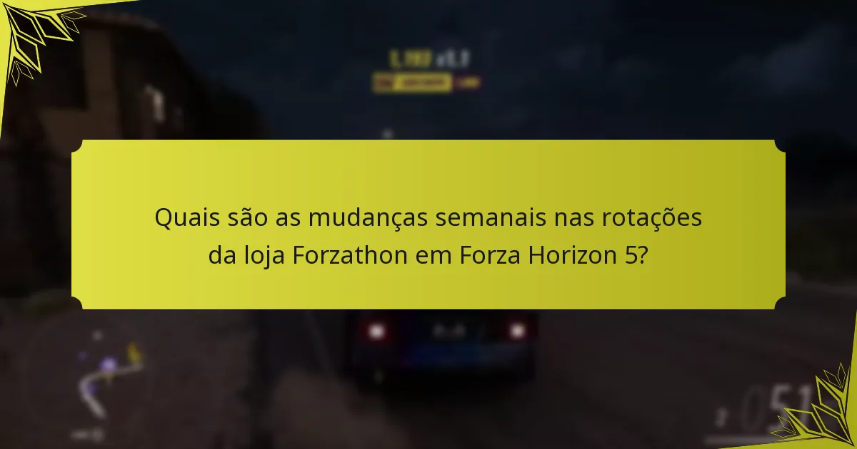 Como otimizar sua experiência na loja Forzathon?