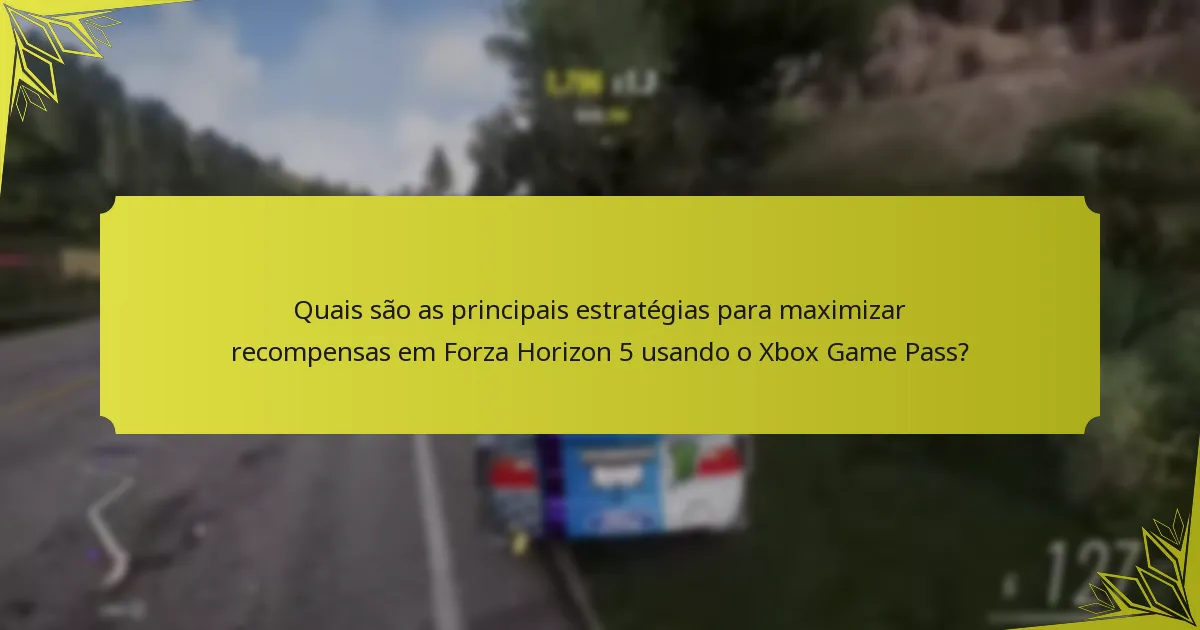 Como os eventos sazonais impactam as estratégias de reivindicação em Forza Horizon 5?