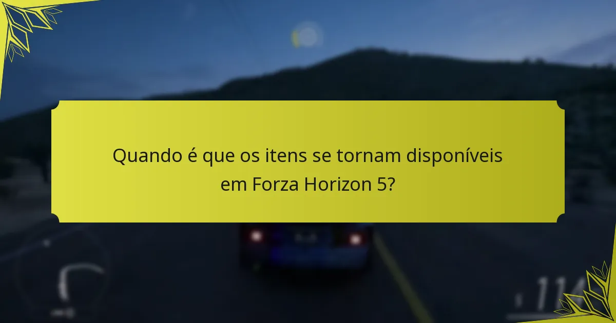 Quão raros são os itens em Forza Horizon 5?